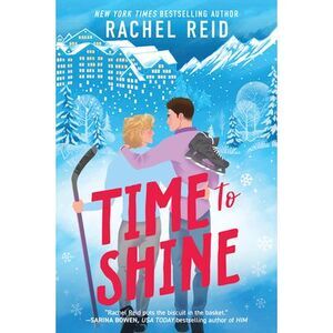 Time to Shine -- Rachel Reid